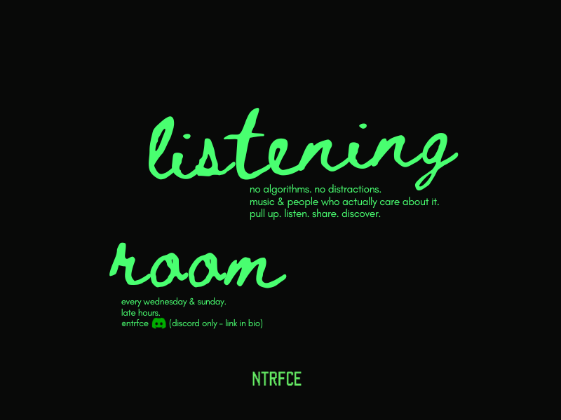 NTRFCE Listening Session