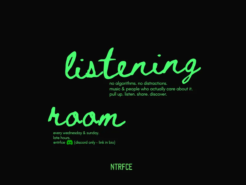 NTRFCE Listening Session